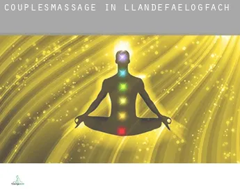 Couples massage in  Llandefaelogfâch